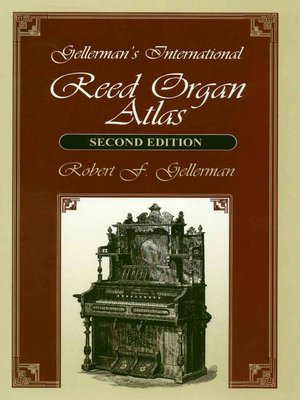 cover image of Gellerman's International Reed Organ Atlas